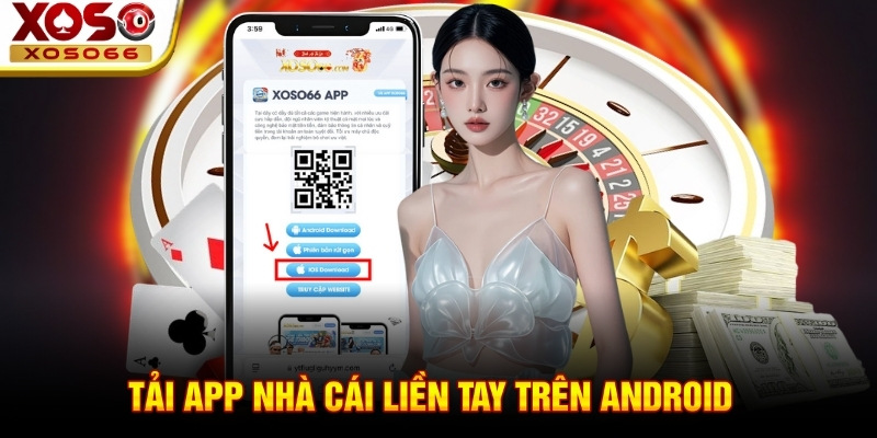 Tải app nhà cái liền tay trên Android